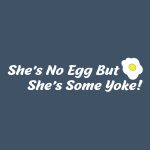 She's No Egg